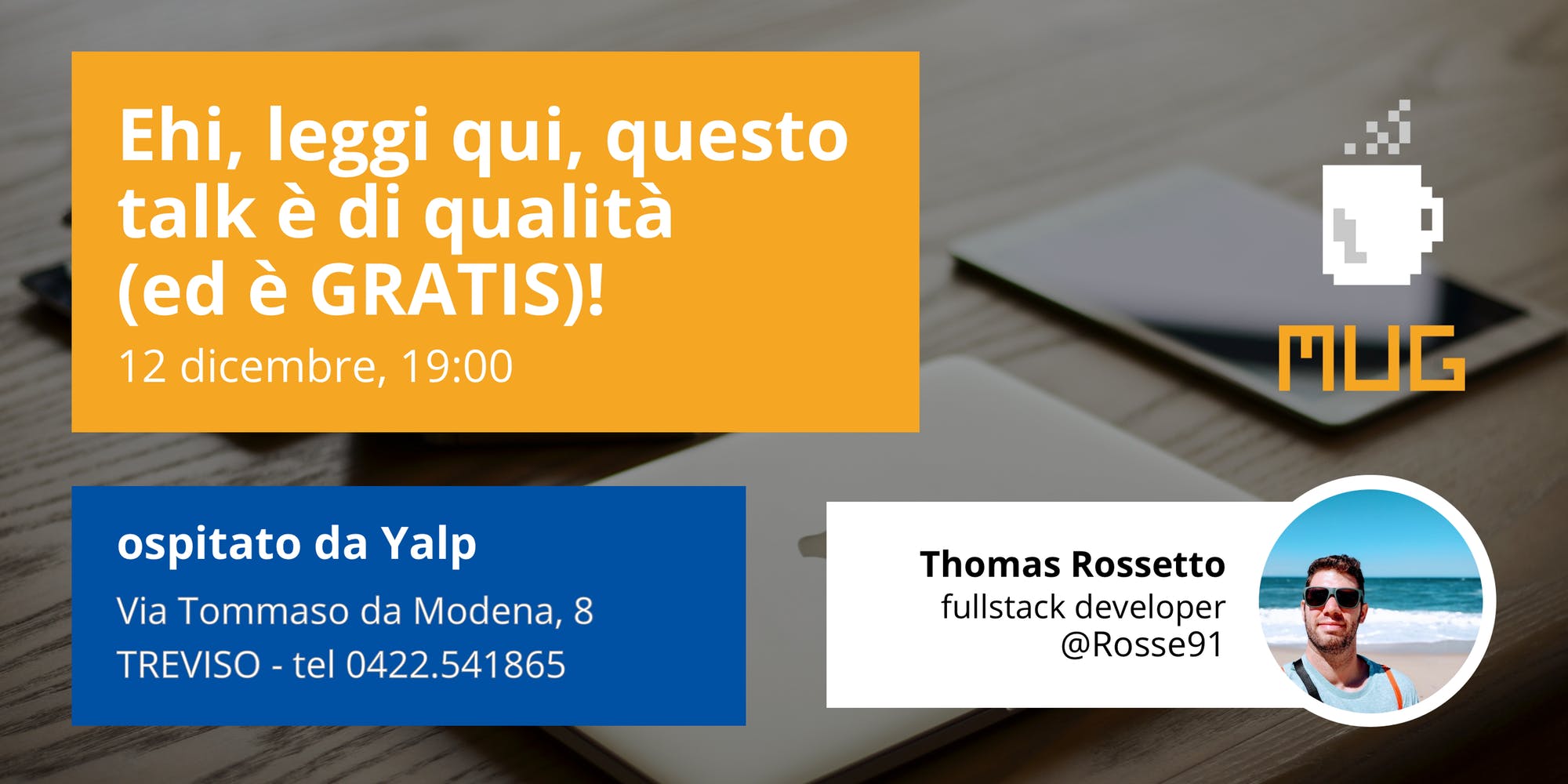 Ehi, leggi qui, questo talk è di qualità (ed è GRATIS)!